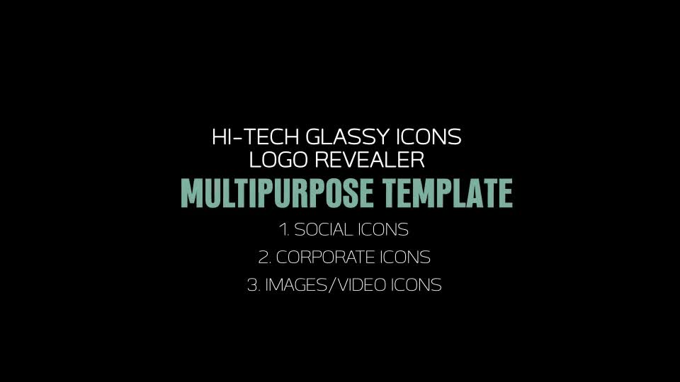 Hitech Glassy Icons Logo Revealer Videohive 8348026 After Effects Image 1