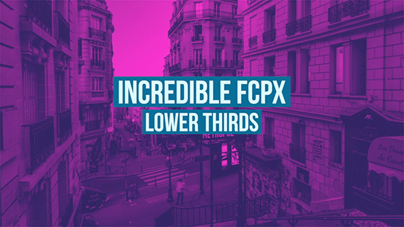 Incredible FCPX Lower Thirds - Download Videohive 19294608
