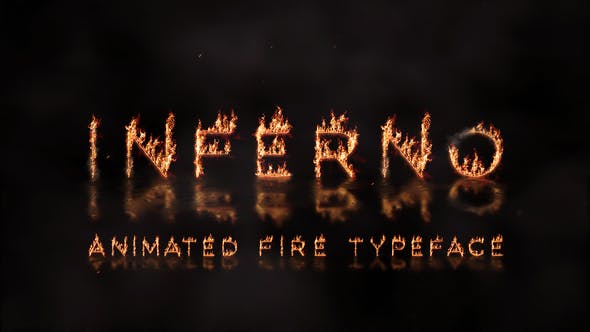 Inferno Animated Fire Typeface - Videohive 28383531 Download