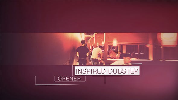 Inspired Dubstep Opener - Videohive Download 13369696