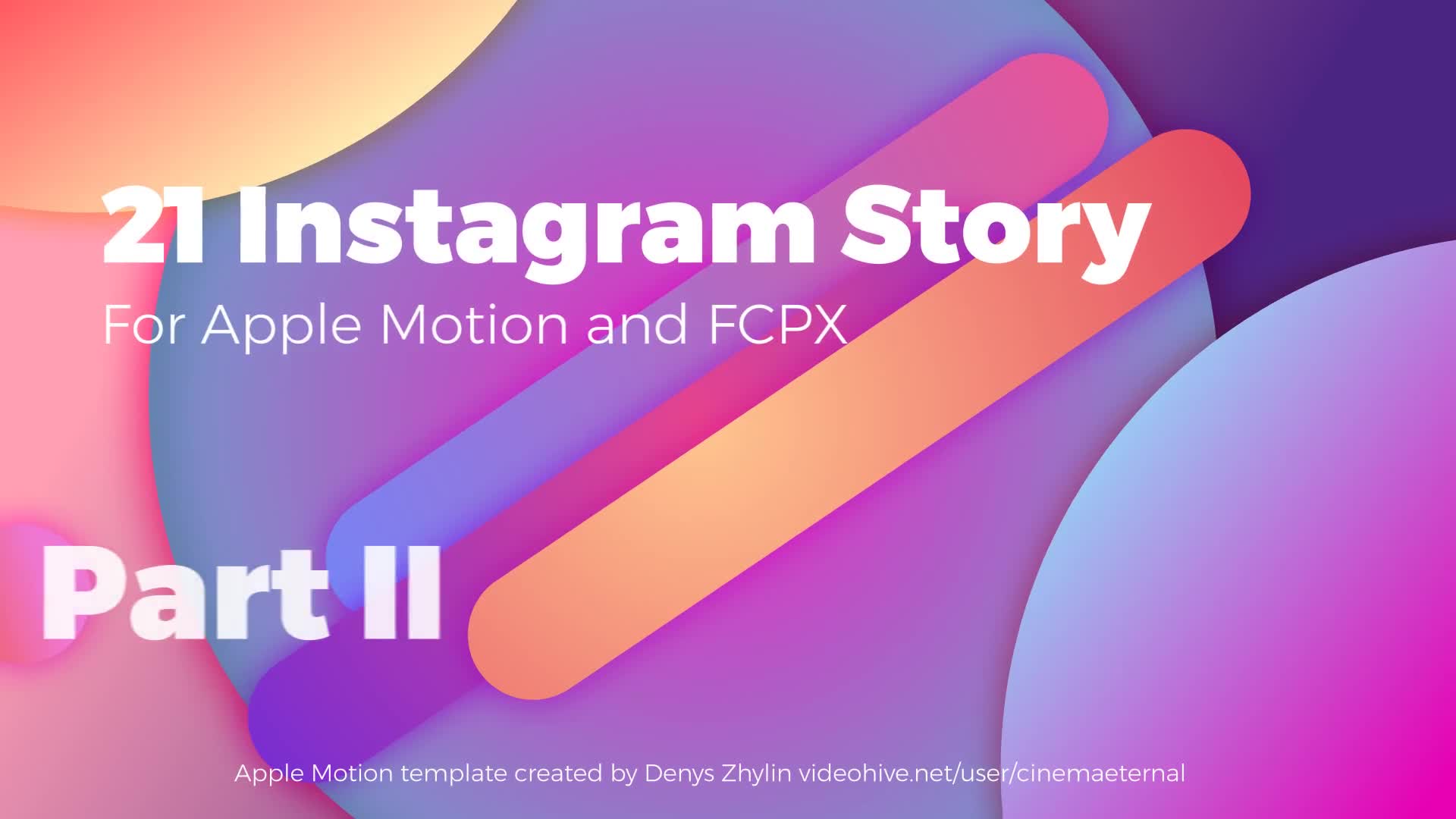 Instagram Stories for Apple Motion and FCPX Part 2 - Download Videohive 22785014