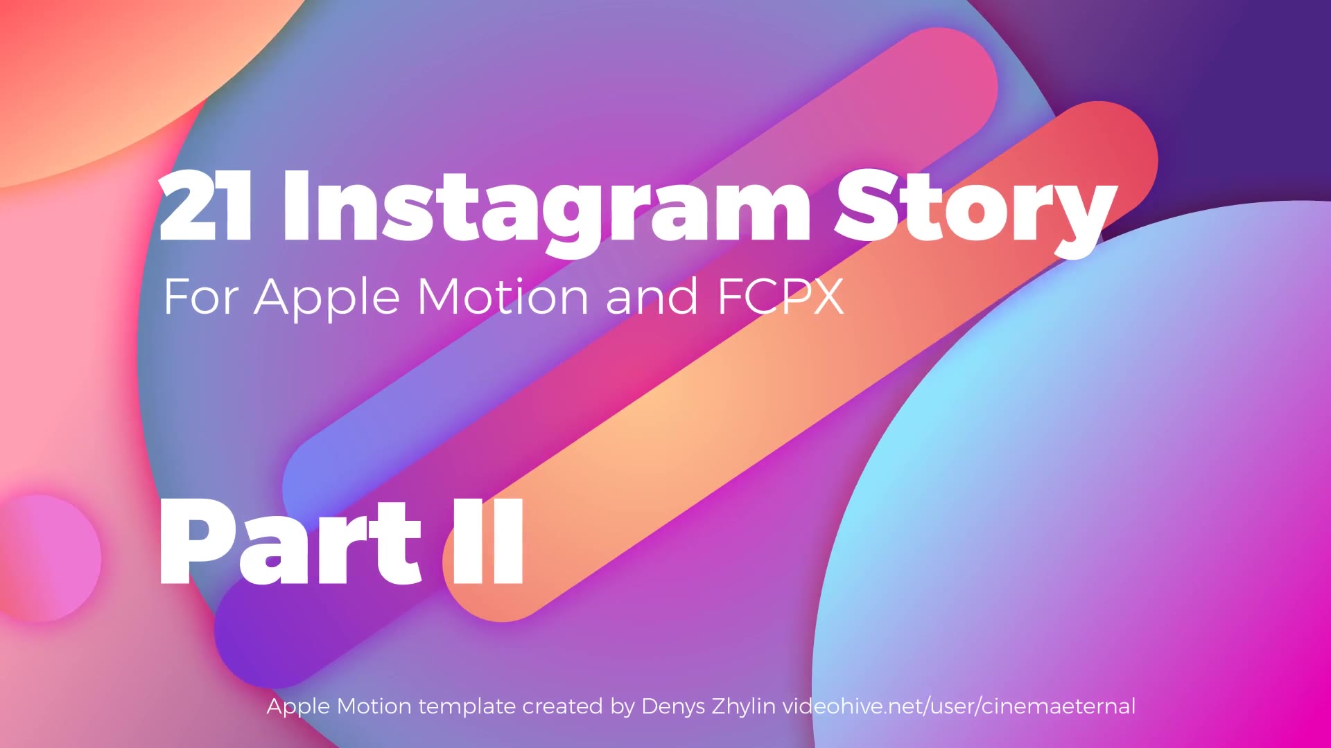 Instagram Stories for Apple Motion and FCPX Part 2 - Download Videohive 22785014