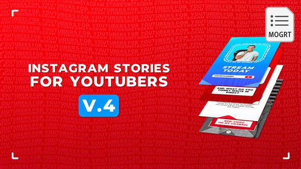 Instagram Stories For YouTubers v.2 MOGRT - 28117512 Videohive Download