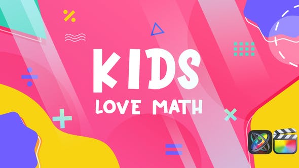 Kids Love Math Slideshow | Apple Motion & FCPX - 35440527 Download Videohive