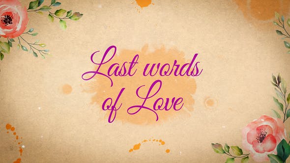 Last Words of Love Beautiful Title Sequence - Download 31834678 Videohive