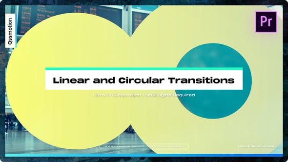 Linear and Circular Transitions For Premiere Pro - 37445002 Videohive Download