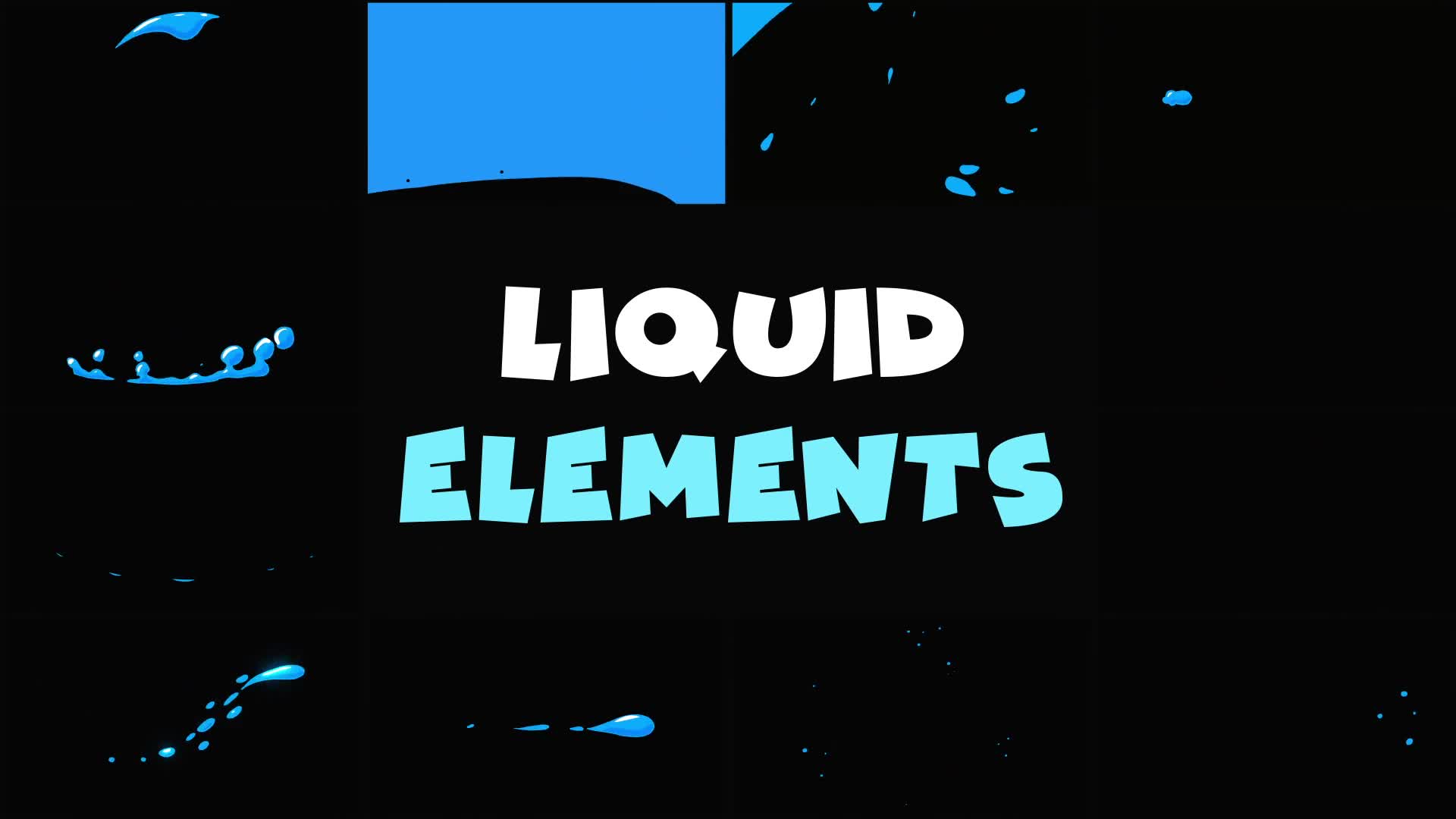 Liquid Elements | After Effects Videohive 34031036 After Effects Image 1