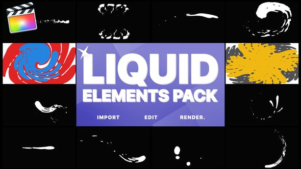 Liquid Elements And Transitions | Final Cut - Download Videohive 23750802