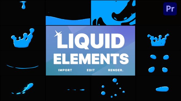Liquid Elements | Premiere Pro MOGRT - Download 34031052 Videohive