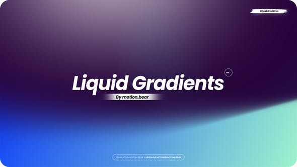 Liquid Gradients Pack 03 - Videohive 39748350 Download