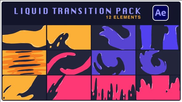 Liquid Transition Pack | After Effects - Download Videohive 34446481