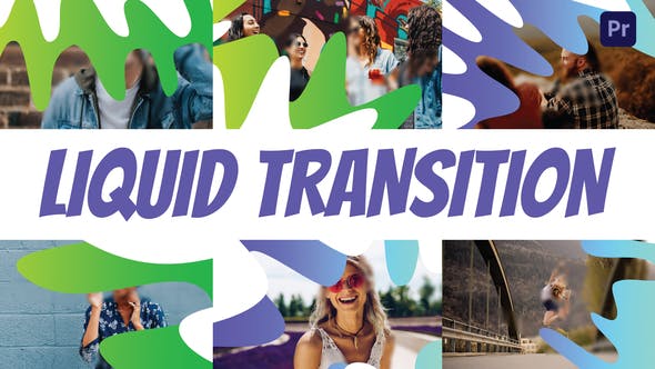 Liquid Transitions Premiere Pro - 37633432 Videohive Download