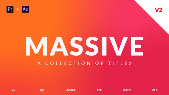 Massive v2 | Titles Pack For Premiere Pro and After Effects - Videohive 21817858 Download