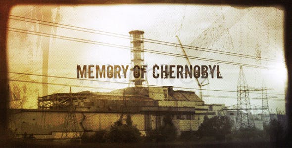 Memory of Chernobyl - Videohive 497807 Download