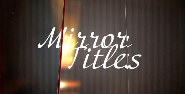 Mirror Titles - 2327834 Download Videohive