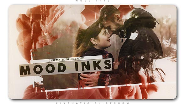 Mood Inks Cinematic Slideshow - Download Videohive 21266771