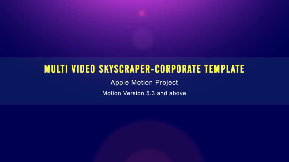 Multi Video Skyscraper Corporate Template Apple Motion - Download Videohive 21251877
