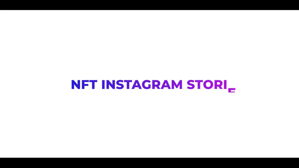 NFT Instagram Stories Videohive 36229080 After Effects Image 1