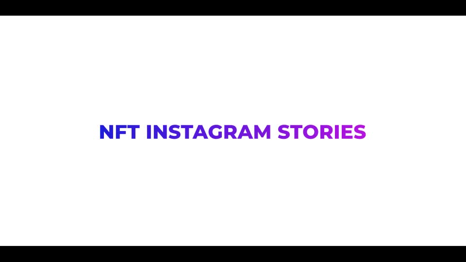 NFT Instagram Stories Videohive 36229080 After Effects Image 2