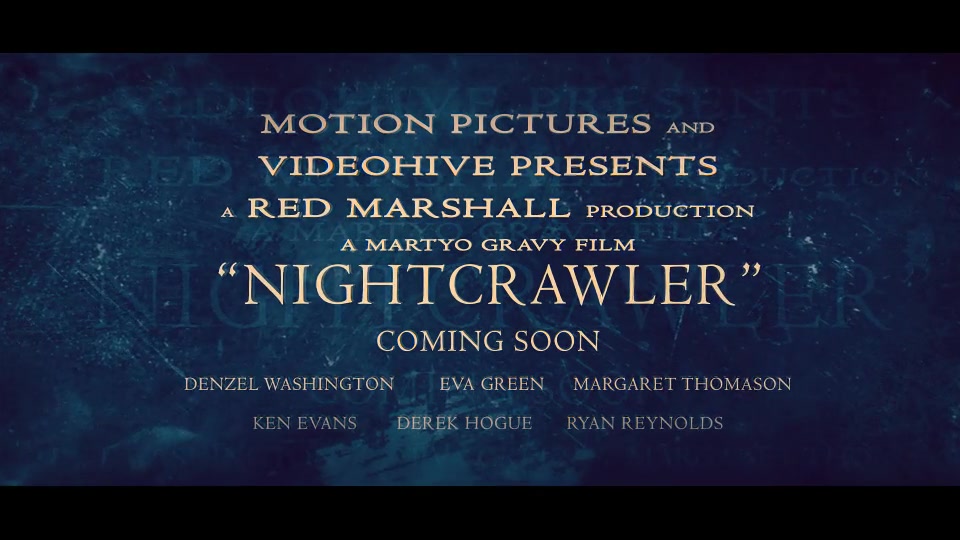 Nightcrawler Videohive 9485853 After Effects Image 9