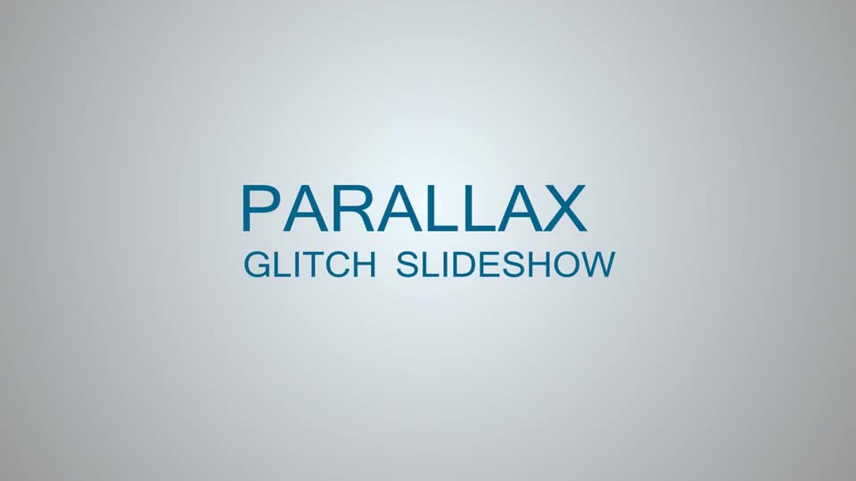 Parallax Glitch Slideshow Videohive 10324268 After Effects Image 1