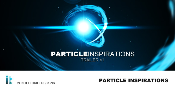 Particle Inspirations Trailer - Download Videohive 69951