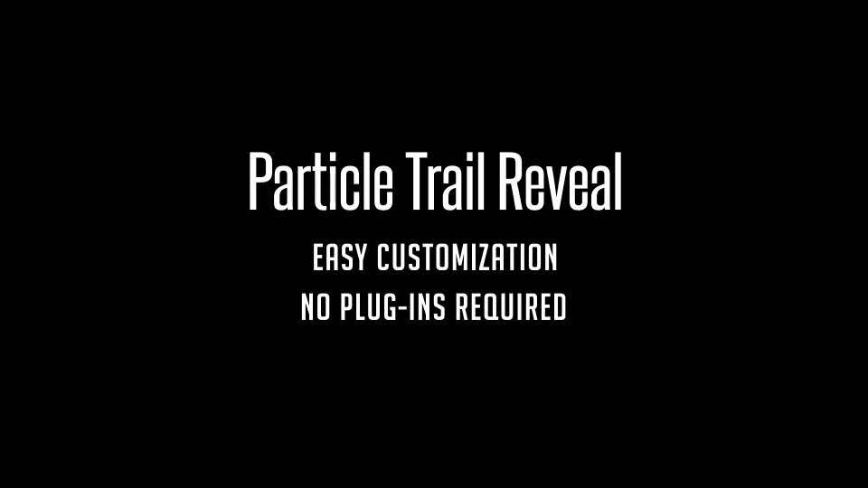 Particle Trail Reveal - Download Videohive 6581421