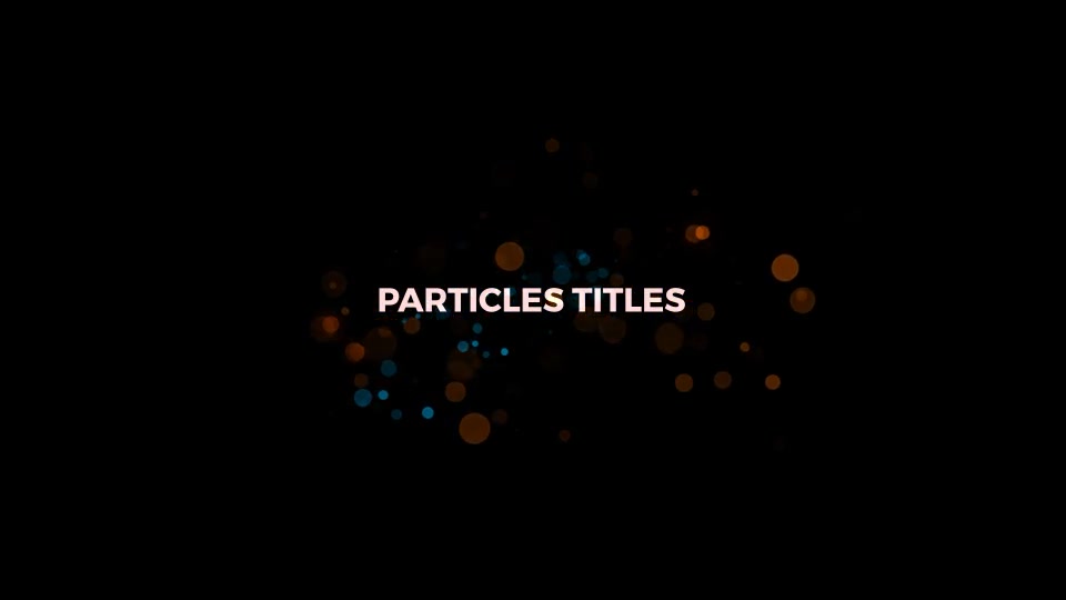 Particles Titles For Premiere Pro Videohive 21764016 Premiere Pro Image 12