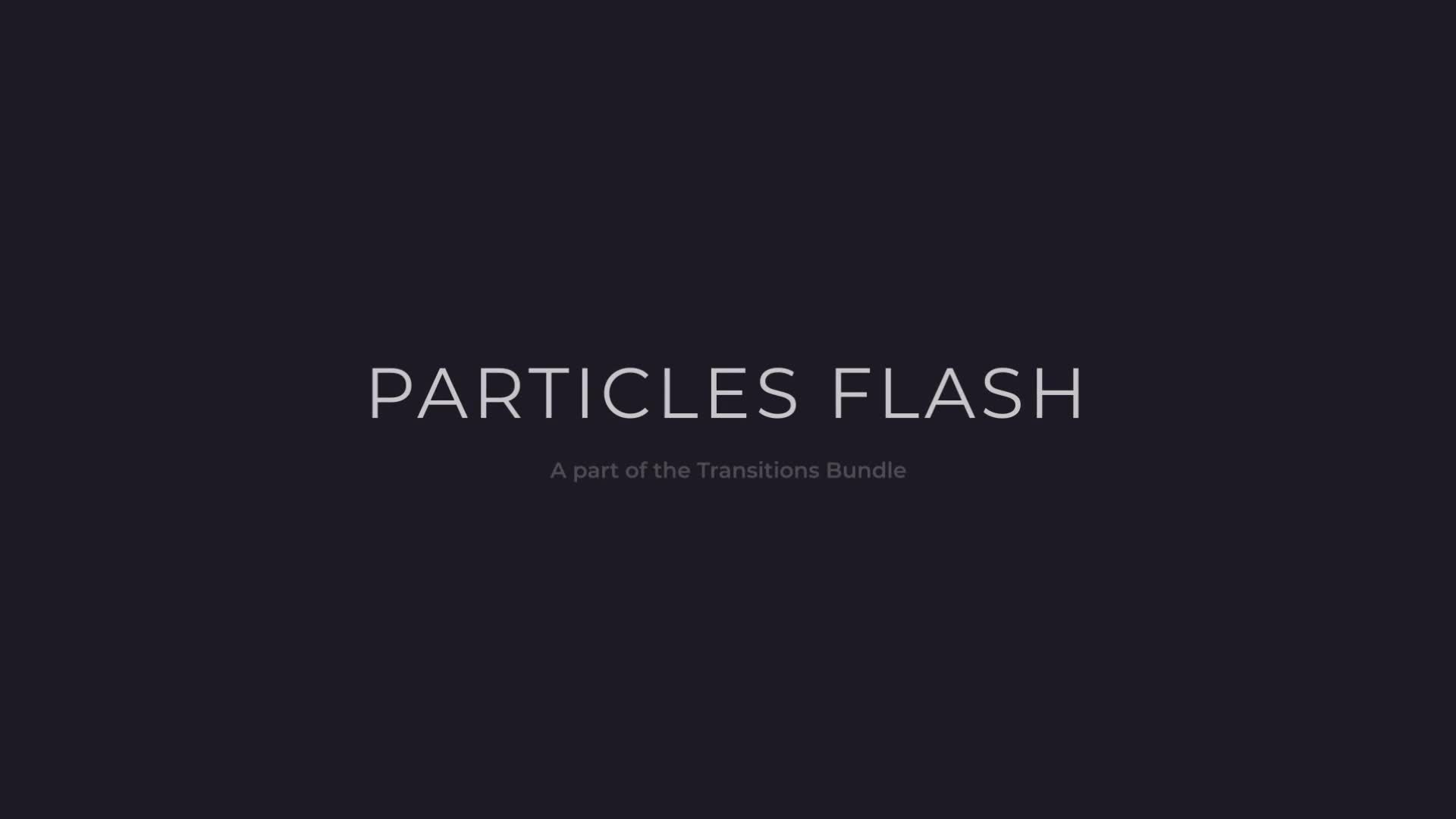 Particles Transitions Videohive 37567726 After Effects Image 1