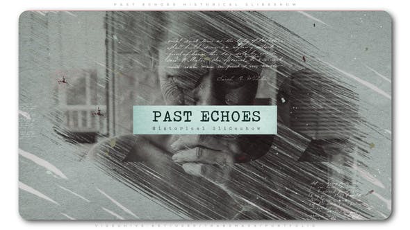 Past Echoes Historical Slideshow - Download 23595428 Videohive