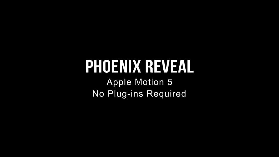 Phoenix Reveal Apple Motion - Download Videohive 9263922