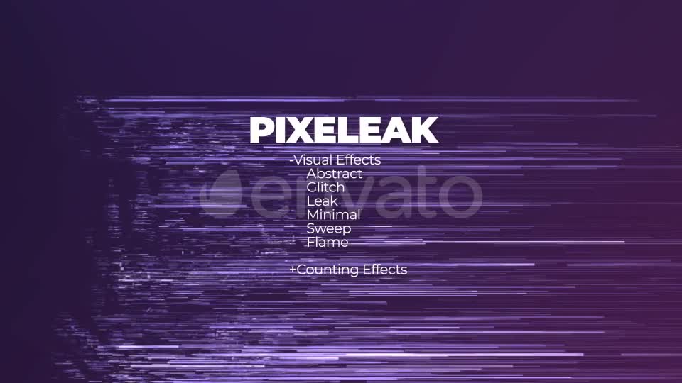 Pixeleak | Effects Pack Videohive 25994195 After Effects Image 1