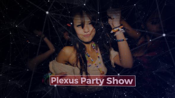 Plexus Party Show - Videohive 16477830 Download
