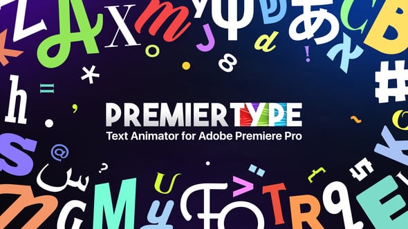 PremierType | Text Animation Tool for Premiere Pro - Videohive Download 47669221