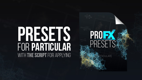 Pro FX Presets [Particular] - Download Videohive 18612888