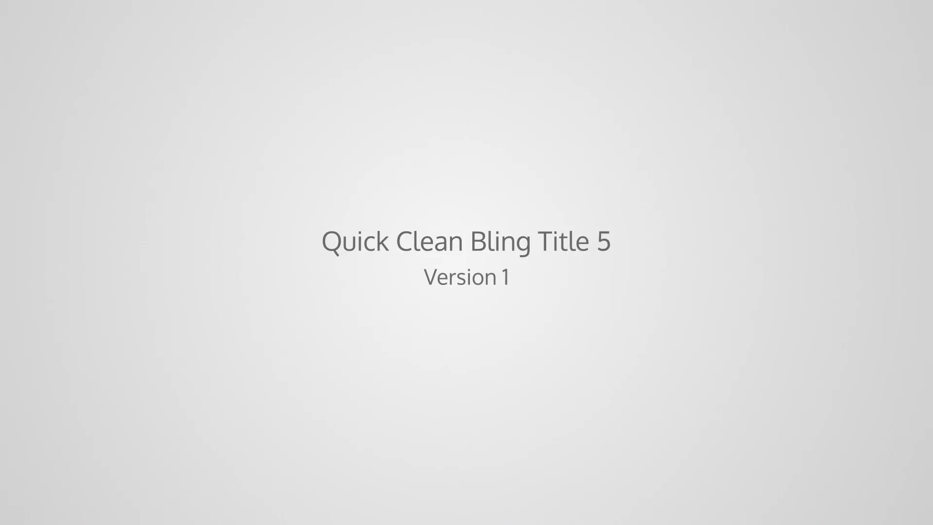 Quick Clean Bling Title 5 - Download Videohive 23328622