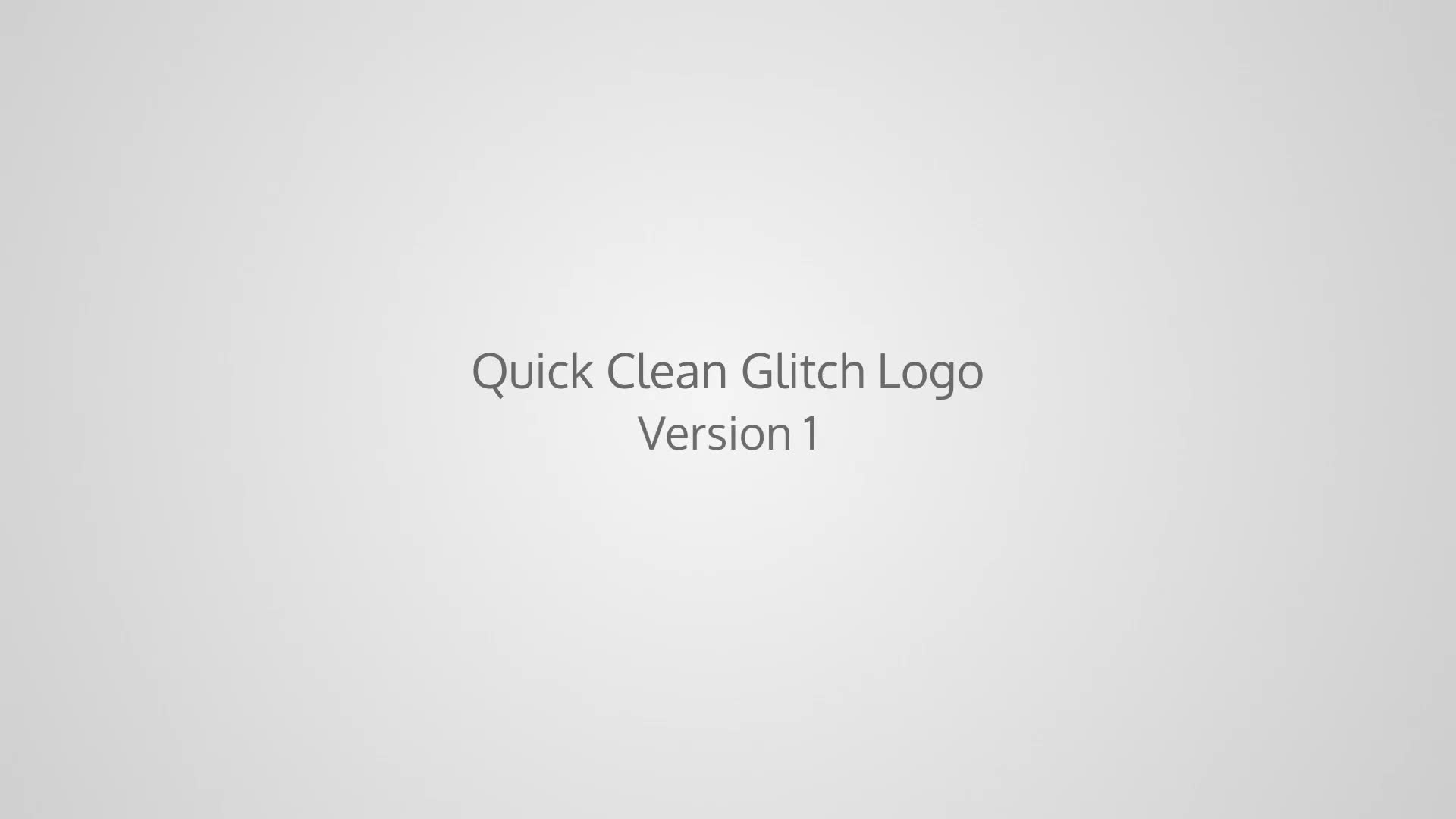 Quick Clean Glitch Logo - Download Videohive 21567231