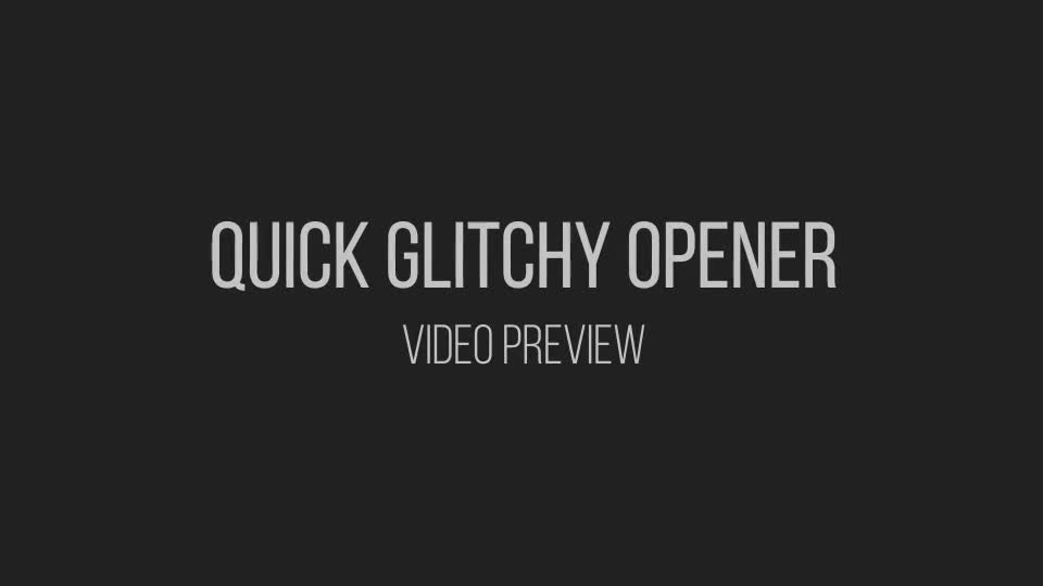 Quick Glitchy Opener Videohive 12316369 After Effects Image 1