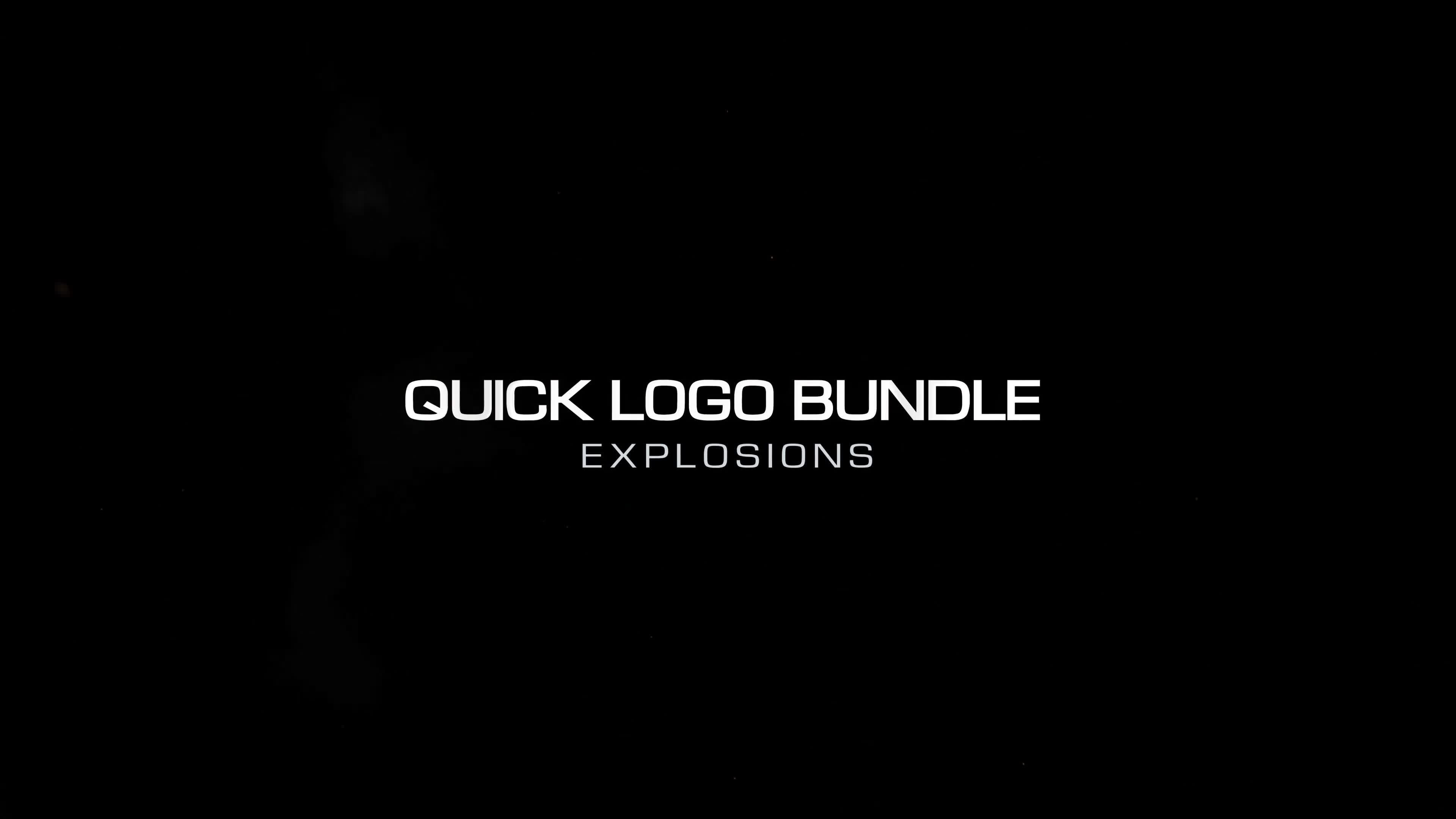 Quick Logo Bundle: Explosions Videohive 35266141 After Effects Image 1