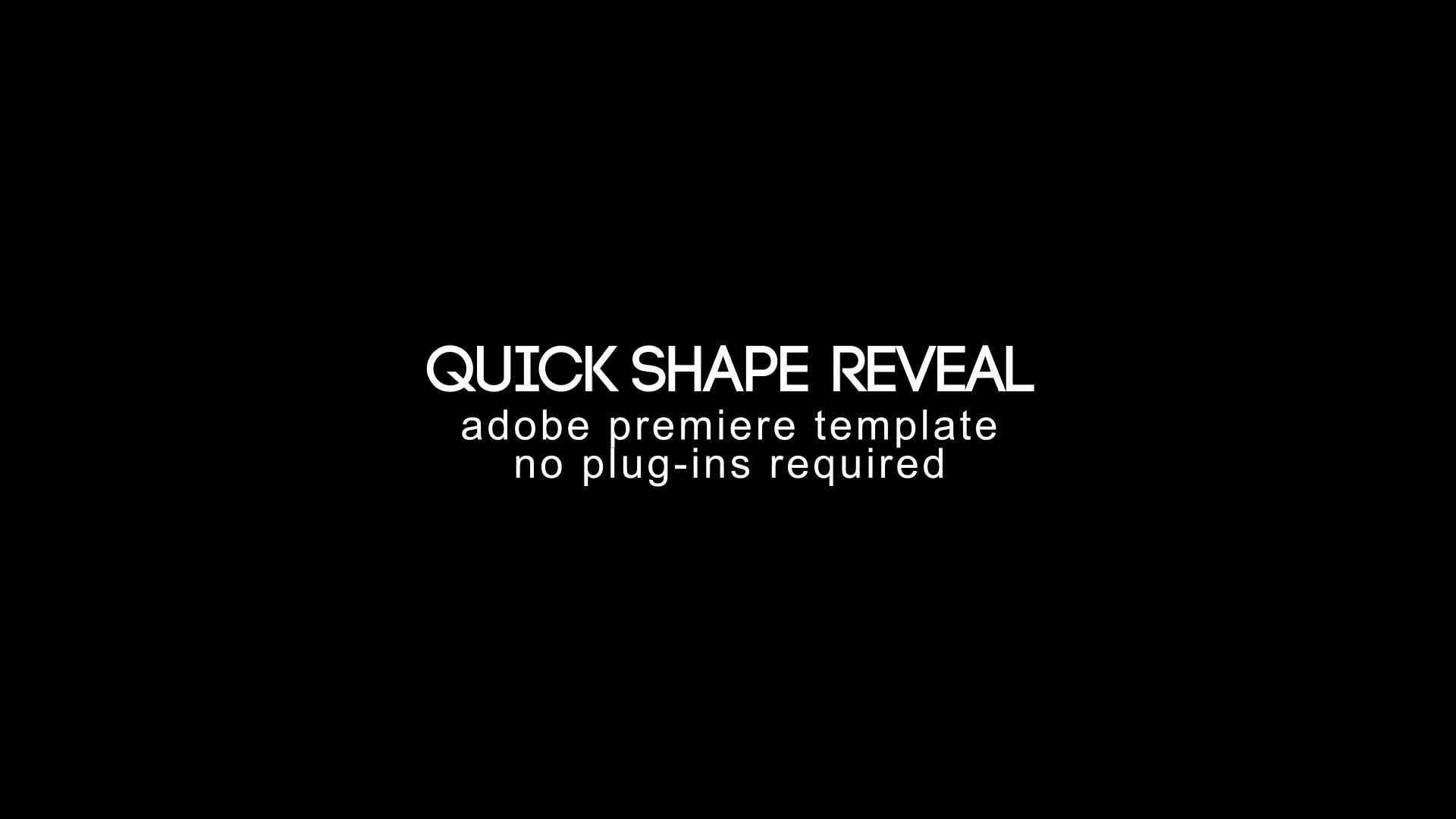 Quick Shape Reveal Premiere Pro Videohive 27266606 Premiere Pro Image 1