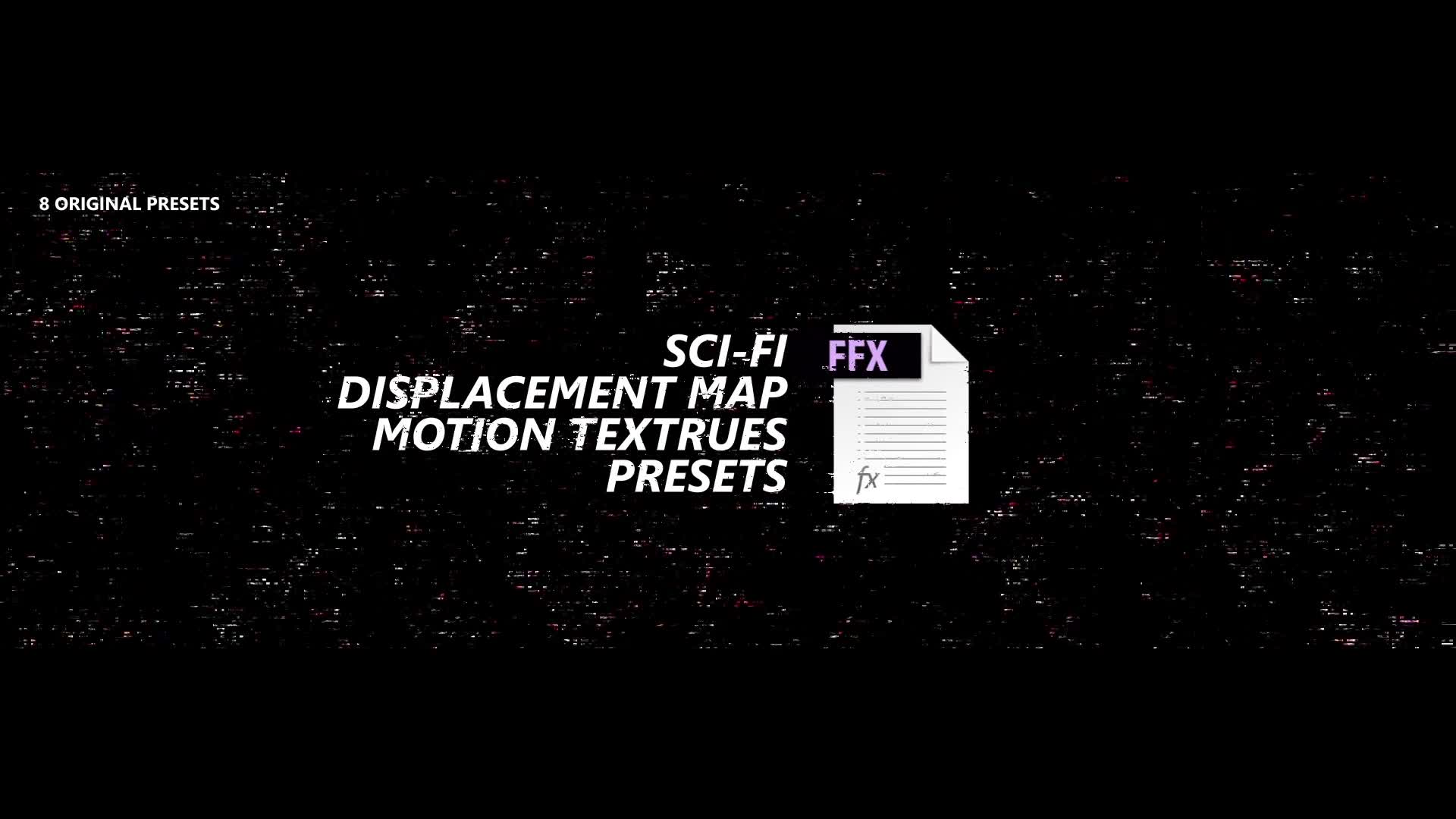 Sci fi Displacement Map Motion Textrues Presets Videohive 27187546 After Effects Image 8