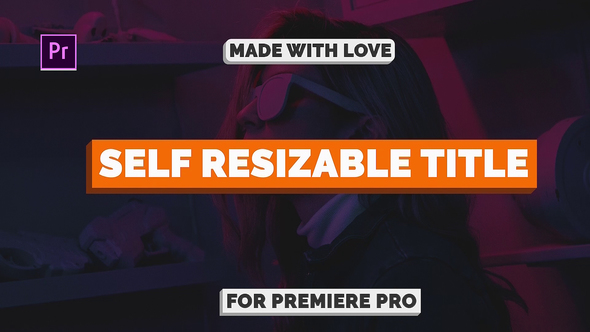 Self Resizable Title - Download Videohive 23161314