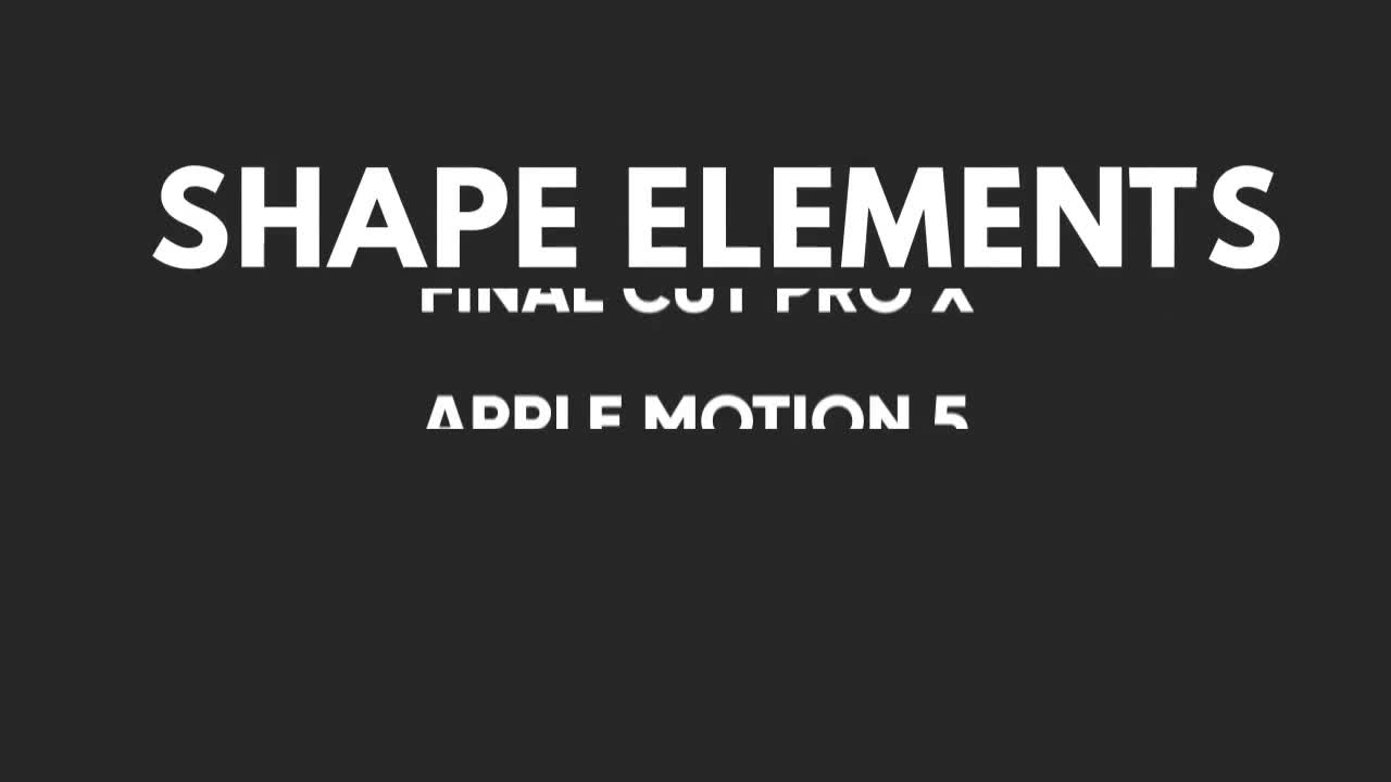 Shape Elements Pack for FCPX and Apple Motion 5 Videohive 38063351 Apple Motion Image 1