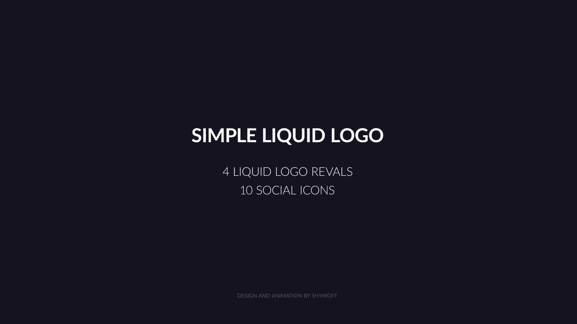 Simple Liquid Logo Videohive 20822260 After Effects Image 1