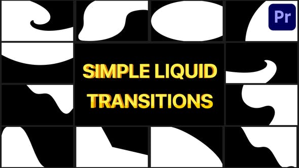 Simple Liquid Transitions | Premiere Pro MOGRT - Videohive 38663397 Download