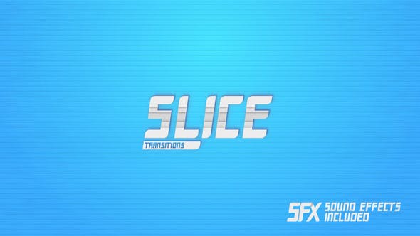 Slice Transitions - Download 22918826 Videohive