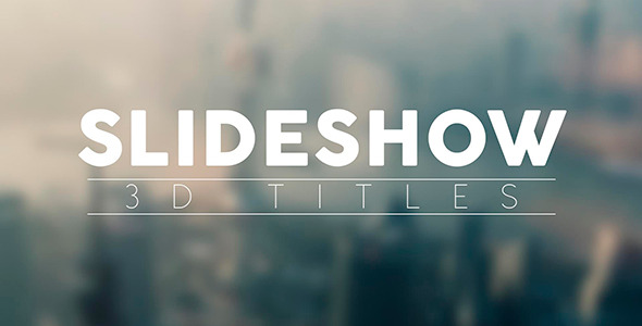 Slideshow 3D Titles - Download Videohive 10512443