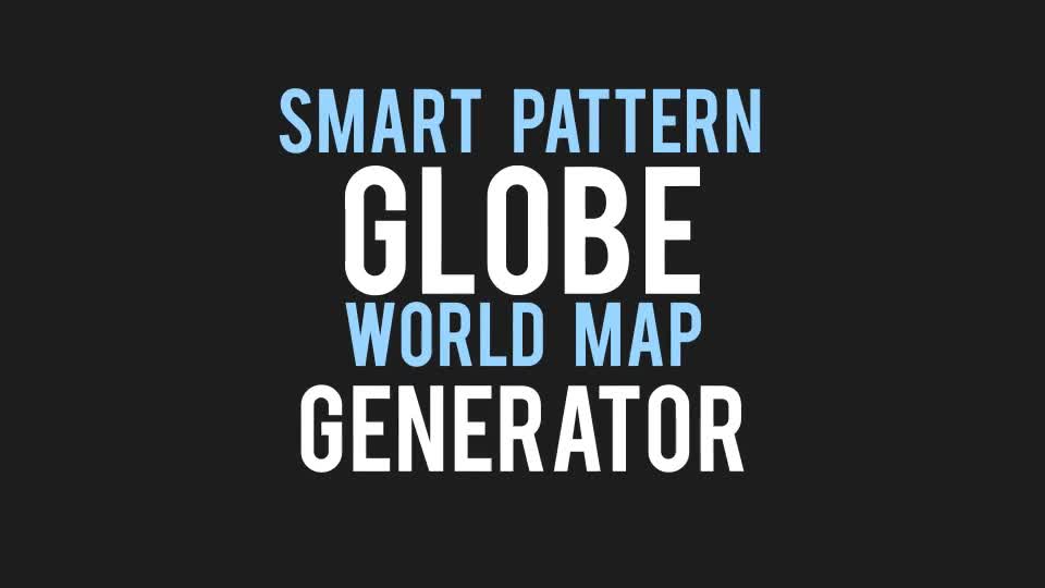 Smart Pattern Globe World Map Generator Videohive 9467123 After Effects Image 1