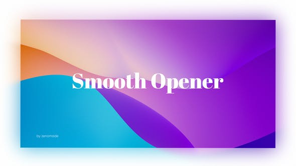 Smooth Opener - Download 32000050 Videohive