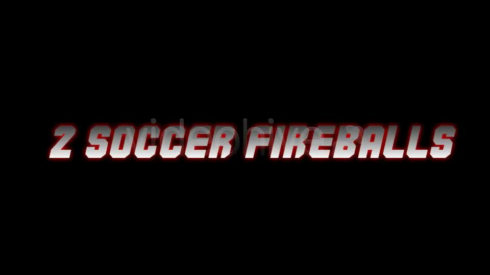 Soccer fireball Videohive 108855 Motion Graphics Image 1